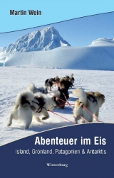 Abenteuer im Eis - Martin Wein