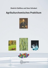 Agrikulturchemisches Praktikum - Diedrich Steffens, Sven Schubert