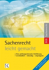 Sachenrecht - leicht gemacht - Cornelia S. Leicht