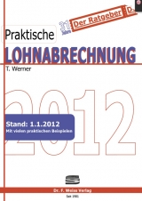 Praktische Lohnabrechnung 2012 - Werner Thomas