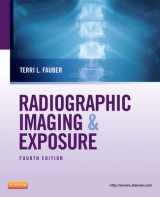 Radiographic Imaging and Exposure - Fauber, Terri L.