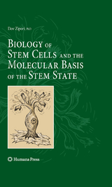 Biology of Stem Cells and the Molecular Basis of the Stem State - Dov Zipori