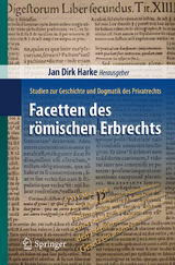 Facetten des römischen Erbrechts - 