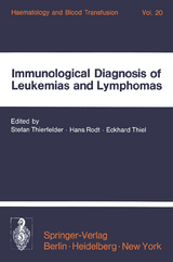 Immunological Diagnosis of Leukemias and Lymphomas - 