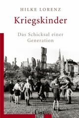 Kriegskinder -  Hilke Lorenz