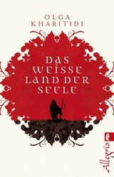 Das weiße Land der Seele -  Olga Kharitidi