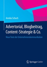 Advertorial, Blogbeitrag, Content-Strategie & Co. - Annika Schach