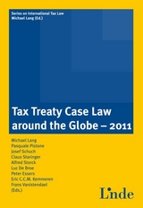 Tax Treaty Case Law around the Globe 2011 - 