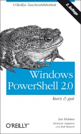 Windows PowerShell 2.0 - kurz & gut -  Holmes; Lee Rolf Masuch