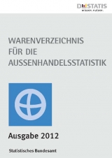 Warenverzeichnis für die Außenhandelsstatistik 2012 - Statistisches Bundesamt