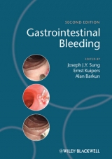 Gastrointestinal Bleeding - Sung, Joseph J. Y.; Kuipers, Ernst; Barkun, Alan