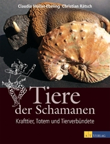 Tiere der Schamanen - Christian Rätsch, Claudia Müller-Ebeling