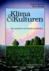 Klima und Kulturen - Norbert Buchner, Elmar Buchner