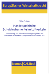 Handelspolitische Schutzinstrumente im Luftverkehr - Tobias P. Maass