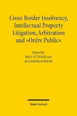 Cross-Border Insolvency, Intellectual Property Litigation, Arbitration and Ordre Public - 