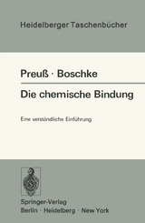 Die chemische Bindung - H. Preuss, F.L. Boschke