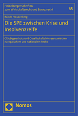 Die SPE zwischen Krise und Insolvenzreife - Rainer Freudenberg