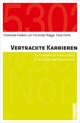 Vertrackte Karrieren -  Christiane Funken,  Jan-Christoph Rogge,  Sinje Hörlin