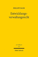 Entwicklungsverwaltungsrecht - Philipp Dann