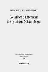 Geistliche Literatur des späten Mittelalters - Werner Williams-Krapp