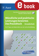 Mündliche und praktische Leistungen bewerten GS - F. Krumwiede, J. Schneider, M.C. Wickner