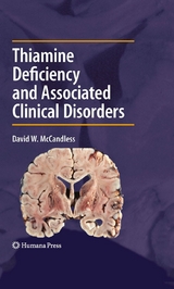 Thiamine Deficiency and Associated Clinical Disorders - David W. McCandless