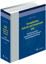 Europäisches Arbeits- und Sozialrecht - EAS - Hartmut Oetker, Ulrich Preis, Alexander Block, Udo Börgmann, Jan Busche, Michael Coester, Johannes Dietlein, Eberhard Eichenhofer, Julia Eichinger, Andreas Feuerborn, Martin Franzen, Maximilian Fuchs, Wolfgang Goos, Martina Haedrich, Kai Hasselbach, Curt Wolfgang Hergenröder, Gerhard Igl, Detlev Joost, Thomas Kania, Stefanie Klein-Jahns, Michael Kliemt, Wolfhard Kohte, Juliane Kokott, Norbert Franz Kollmer, Kurt Kreizberg, Peter Mankowski, Andreas Marschner, Dirk Olzen, Susanne Peters-Lange, Thomas Raab, Sabine Regelin, Dieter Reuter, Ulrich Runggaldier, Michael Sachs, Monika Schlachter, Birgit Schmidt am Busch, Roland Schwarze, Hans-Harald Sowka, Ralf Steffan, Heinz-Dietrich Steinmeyer, Wolf-Dietrich Walker, Rolf Wank, Christoph Weber, Heinz-Josef Willemsen, Peter Winkler von Mohrenfels, Jan Ziekow, Uta Biskup, Wolfgang Balze