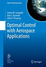 Optimal Control with Aerospace Applications - James M. Longuski, Jose J. Guzmán, John E. Prussing