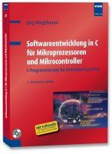 Softwareentwicklung in C für Mikroprozessoren und Mikrocontroller - Jörg Wiegelmann