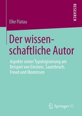 Der wissenschaftliche Autor - Elke Flatau