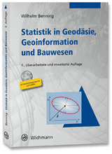 Statistik in Geodäsie, Geoinformation und Bauwesen - Wilhelm Benning