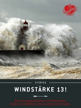 Windstärke 13! - Stefan Krücken