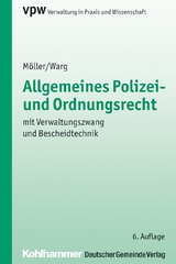 Allgemeines Polizei- und Ordnungsrecht - Möller, Manfred; Warg, Gunter