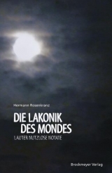 Die Lakonik des Mondes. - Hermann Rosenkranz