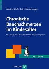 Chronische Bauchschmerzen im Kindesalter - Martina Groß, Petra Warschburger