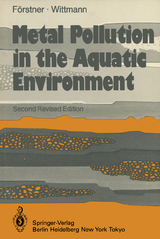 Metal Pollution in the Aquatic Environment - U. Förstner, G. T. W. Wittmann