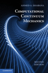 Computational Continuum Mechanics - Shabana, Ahmed A.