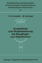 Anaesthesie und Wiederbelebung bei Säuglingen und Kleinkindern - 