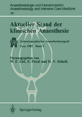 Aktueller Stand der klinischen Anaesthesie - 