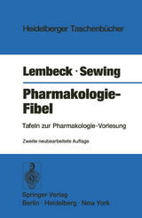 Pharmakologie-Fibel - F. Lembeck, K.F. Sewing