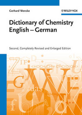 Chemisches Wörterbuch Englisch-Deutsch /Dictionary of Chemistry English-German - Wenske, Gerhard