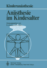 Anästhesie im Kindesalter - 