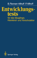 Entwicklungstests für das Säuglings-, Kleinkind- und Vorschulalter - Beate Rennen-Allhoff, Peter Allhoff