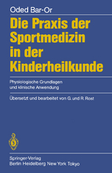 Die Praxis der Sportmedizin in der Kinderheilkunde - O. Bar-Or