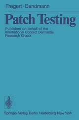 Patch Testing - S. Fregert, H.-J. Bandmann