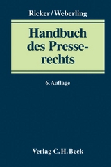 Handbuch des Presserechts - Martin Löffler, Reinhart Ricker, Johannes Weberling