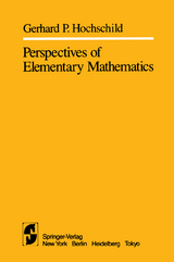 Perspectives of Elementary Mathematics - G.P. Hochschild