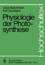 Physiologie der Photosynthese - C. Buschmann, K. Grumbach