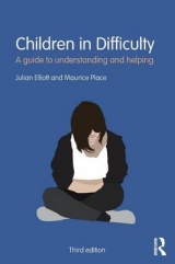 Children in Difficulty - Elliott, Julian; Place, Maurice