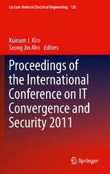 Proceedings of the International Conference on IT Convergence and Security 2011 - 